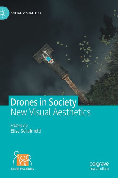 Drones Society: New Visual Aesthetics