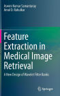 Feature Extraction in Medical Image Retrieval: A New Design of Wavelet Filter Banks