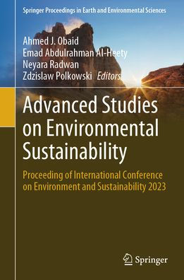 Advanced Studies on Environmental Sustainability: Proceeding of International Conference Environment and Sustainability 2023