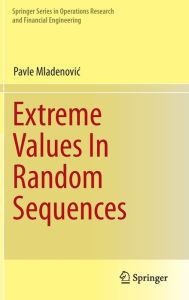 Title: Extreme Values In Random Sequences, Author: Pavle Mladenovic