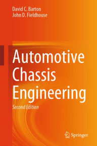 Title: Automotive Chassis Engineering, Author: David C. Barton