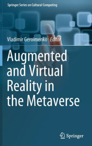 Title: Augmented and Virtual Reality in the Metaverse, Author: Vladimir Geroimenko