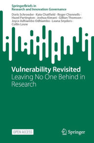 Title: Vulnerability Revisited: Leaving No One Behind in Research, Author: Doris Schroeder
