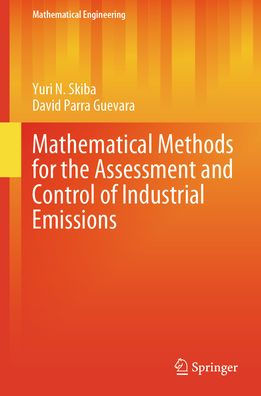 Mathematical Methods for the Assessment and Control of Industrial Emissions