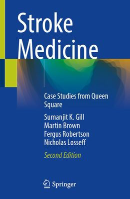 Stroke Medicine: Case Studies from Queen Square