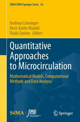 Quantitative Approaches to Microcirculation: Mathematical Models, Computational Methods and Data Analysis