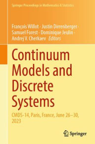 Title: Continuum Models and Discrete Systems: CMDS-14, Paris, France, June 26-30, 2023, Author: François Willot