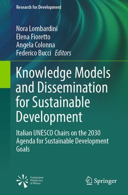 Knowledge Models and Dissemination for Sustainable Development: Italian UNESCO Chairs on the 2030 Agenda Development Goals