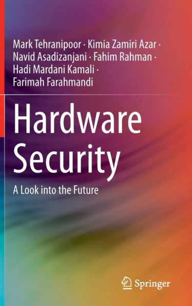 Hardware Security: A Look into the Future