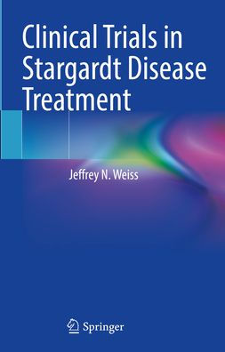 Clinical Trials Stargardt Disease Treatment