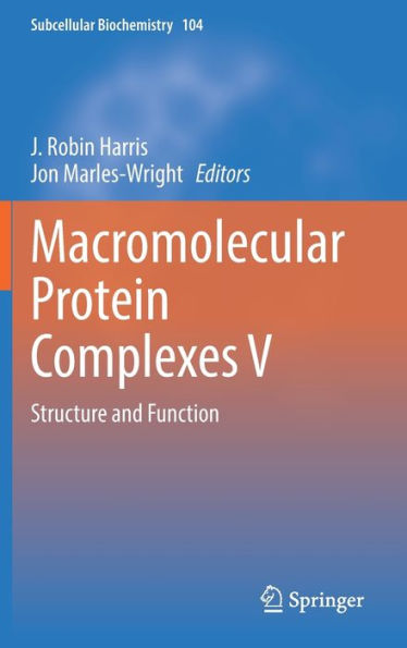 Macromolecular Protein Complexes V: Structure and Function