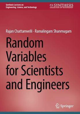 Random Variables for Scientists and Engineers