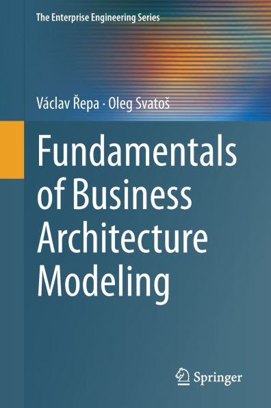 Fundamentals of Business Architecture Modeling