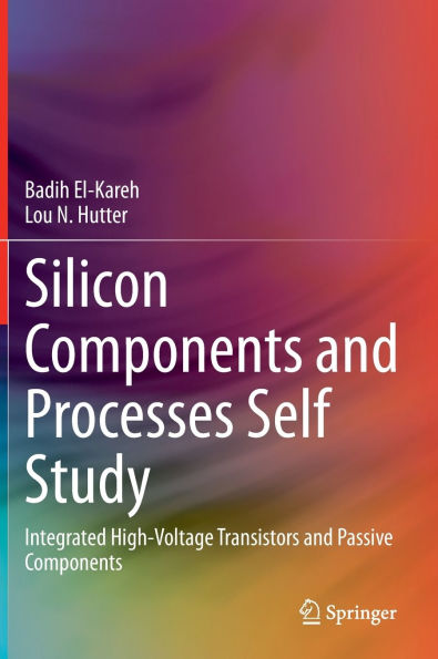 Silicon Components and Processes Self Study: Integrated High-Voltage Transistors and Passive Components