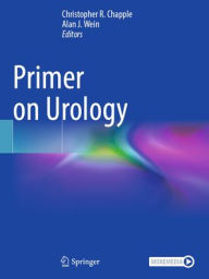 Title: Primer on Urology, Author: Christopher R. Chapple