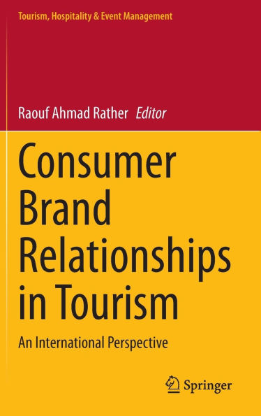 Consumer Brand Relationships Tourism: An International Perspective