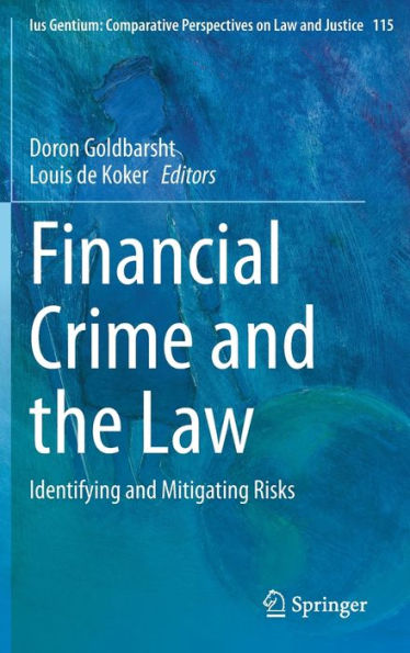 Financial Crime and the Law: Identifying Mitigating Risks