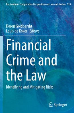 Financial Crime and the Law: Identifying Mitigating Risks