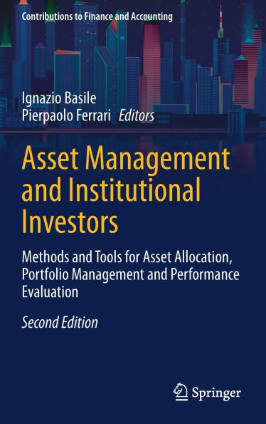 Asset Management and Institutional Investors: Methods Tools for Allocation, Portfolio Performance Evaluation