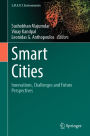 Smart Cities: Innovations, Challenges and Future Perspectives