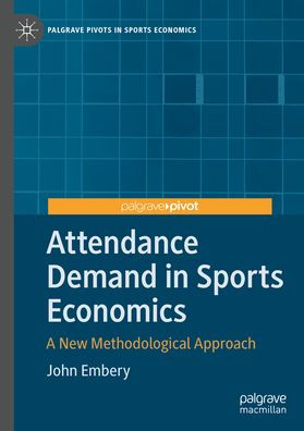 Attendance Demand Sports Economics: A New Methodological Approach