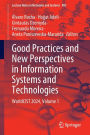 Good Practices and New Perspectives in Information Systems and Technologies: WorldCIST 2024, Volume 1