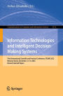 Information Technologies and Intelligent Decision Making Systems: Third International Scientific and Practical Conference, ITIDMS 2023, Moscow, Russia, December, 12-14, 2023, Revised Selected Papers