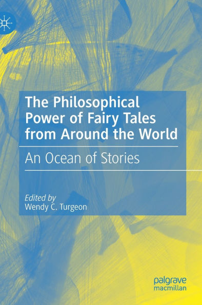 the Philosophical Power of Fairy Tales from Around World: An Ocean Stories