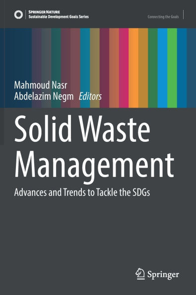 Solid Waste Management: Advances and Trends to Tackle the SDGs