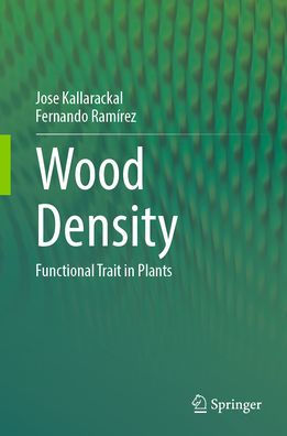 Wood Density: Functional Trait in Plants