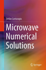 Title: Microwave Numerical Solutions, Author: ?tefan Cantaragiu
