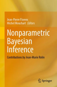 Title: Nonparametric Bayesian Inference: Contributions by Jean-Marie Rolin, Author: Jean-Pierre Florens