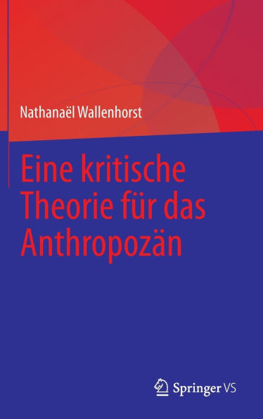 Eine kritische Theorie für das Anthropozän