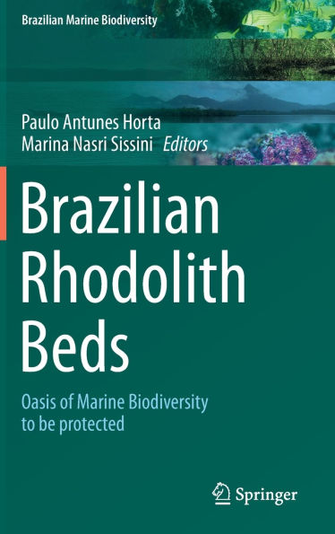 Brazilian Rhodolith Beds: Oasis of Marine Biodiversity to be protected