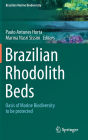 Brazilian Rhodolith Beds: Oasis of Marine Biodiversity to be protected
