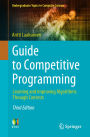 Guide to Competitive Programming: Learning and Improving Algorithms Through Contests