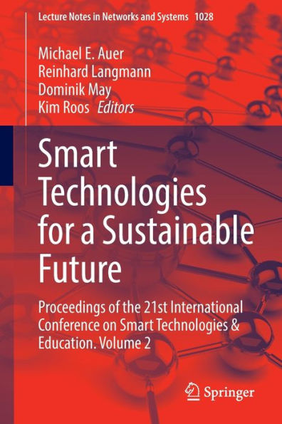 Smart Technologies for a Sustainable Future: Proceedings of the 21st International Conference on Smart Technologies & Education. Volume 2