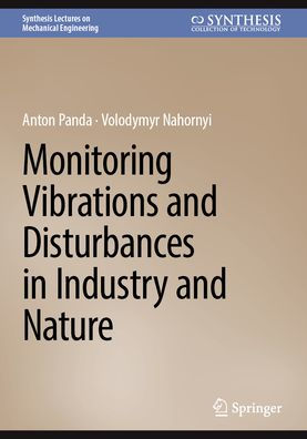 Monitoring Vibrations and Disturbances Industry Nature