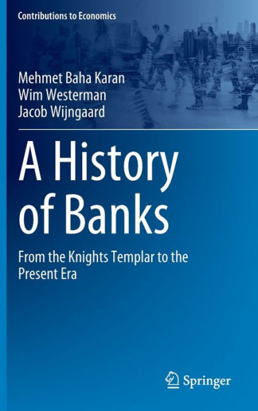 A History of Banks: From the Knights Templar to the Present Era