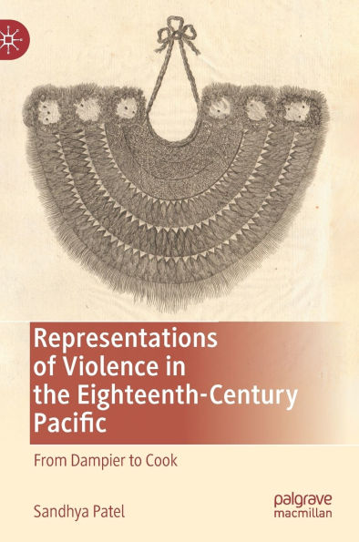 Representations of Violence the Eighteenth-Century Pacific: From Dampier to Cook