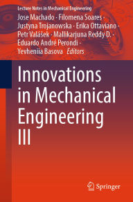 Title: Innovations in Mechanical Engineering III, Author: Jose Machado
