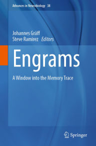 Title: Engrams: A Window into the Memory Trace, Author: Johannes Gräff