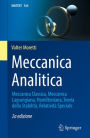 Meccanica Analitica: Meccanica Classica, Meccanica Lagrangiana, Hamiltoniana, Teoria della Stabilità, Relatività Speciale