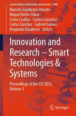 Innovation and Research - Smart Technologies & Systems: Proceedings of the CI3 2023, Volume 1