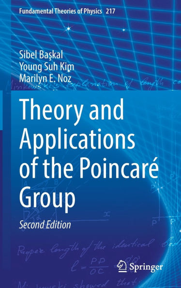 Theory and Applications of the Poincarï¿½ Group