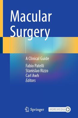 Macular Surgery: A Clinical Guide