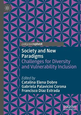 Society and New Paradigms: Challenges for Diversity Vulnerability Inclusion