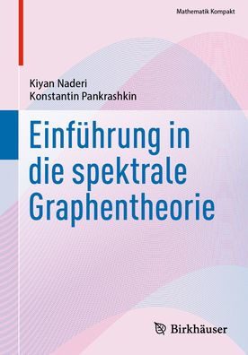Einführung die spektrale Graphentheorie