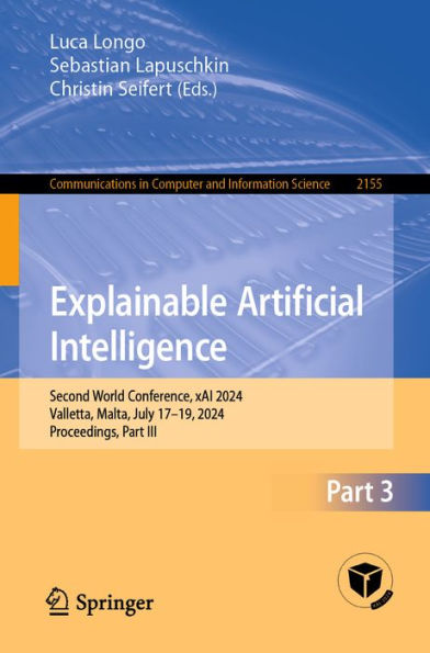 Explainable Artificial Intelligence: Second World Conference, xAI 2024, Valletta, Malta, July 17-19, 2024, Proceedings, Part III