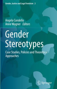 Title: Gender Stereotypes: Case Studies, Policies and Theoretical Approaches, Author: Angela Condello